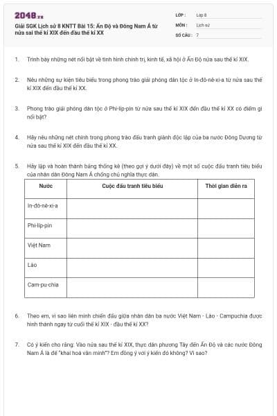 Giải SGK Lịch sử 8 KNTT Bài 15: Ấn Độ và Đông Nam Á từ nửa sai thế kỉ XIX đến đầu thế kỉ XX