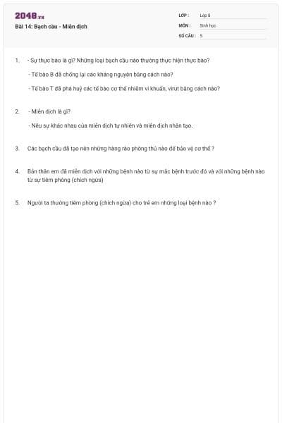 Bài 14: Bạch cầu - Miễn dịch