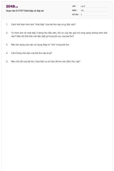 Soạn văn 8 CTST Chái bếp có đáp án
