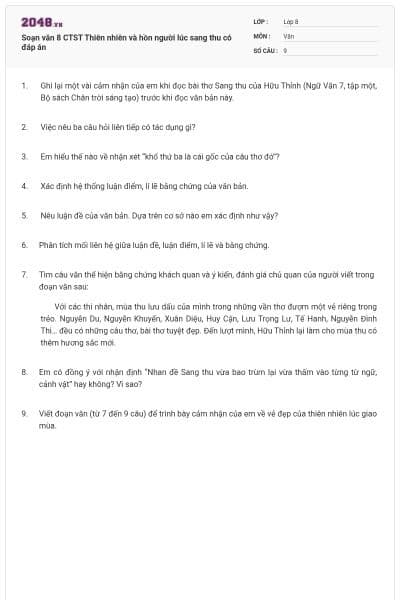 Soạn văn 8 CTST Thiên nhiên và hồn người lúc sang thu có đáp án