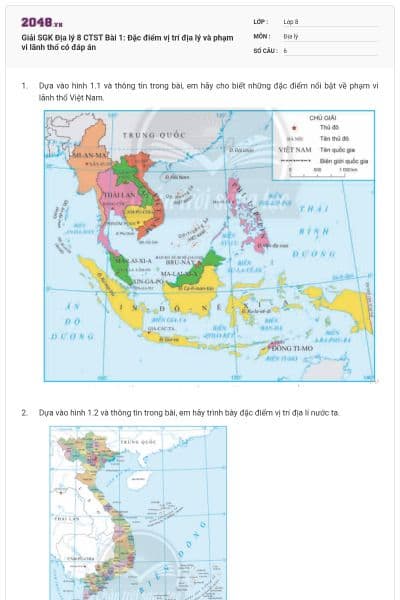 Giải SGK Địa lý 8 CTST Bài 1: Đặc điểm vị trí địa lý và phạm vi lãnh thổ có đáp án