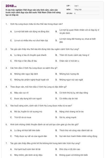 8 câu trắc nghiệm Viết đoạn văn nêu tình cảm, cảm xúc trước một cảnh đẹp của đất nước Việt Nam Chân trời sáng tạo có đáp án