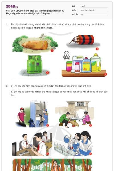 Giải SGK GDCD 8 Cánh diều Bài 9: Phòng ngừa tai nạn vũ khí, cháy, nổ và các chất độc hại có đáp án