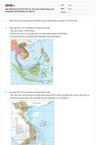 Giải SGK Địa lý 8 CTST Bài 14: Vị trí địa lý biển đông, các vùng biển của Việt Nam có đáp án