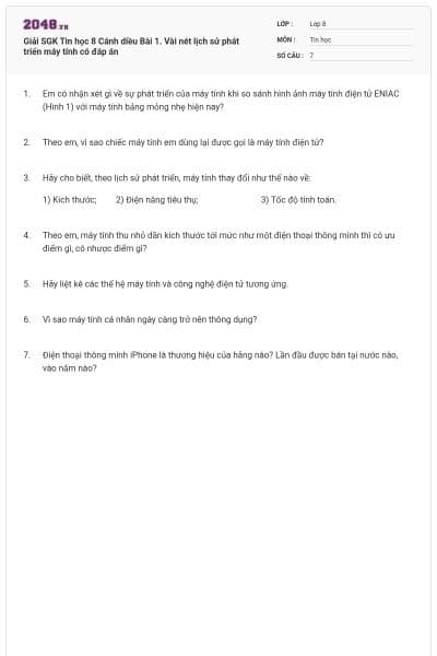 Giải SGK Tin học 8 Cánh diều Bài 1. Vài nét lịch sử phát triển máy tính có đáp án