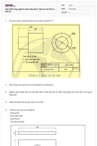 Giải SGK Công nghệ 8 Cánh diều Bài 3. Bản vẽ chi tiết có đáp án