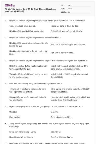 16 câu  Trắc nghiệm Địa Lí 11 Bài 6 (có đáp án): Hợp chủng quốc Hoa Kỳ (Phần 2)