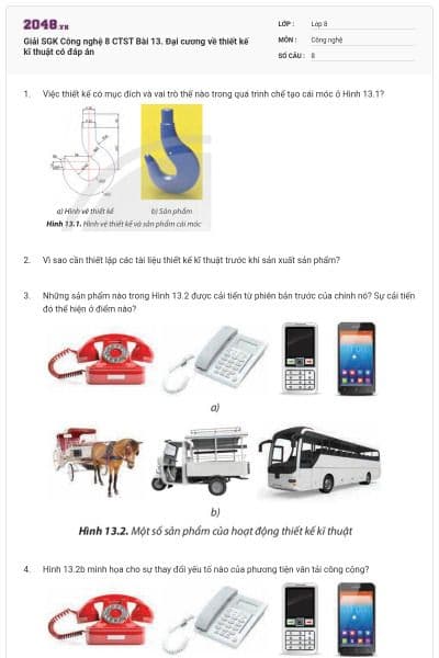 Giải SGK Công nghệ 8 CTST Bài 13. Đại cương về thiết kế kĩ thuật có đáp án