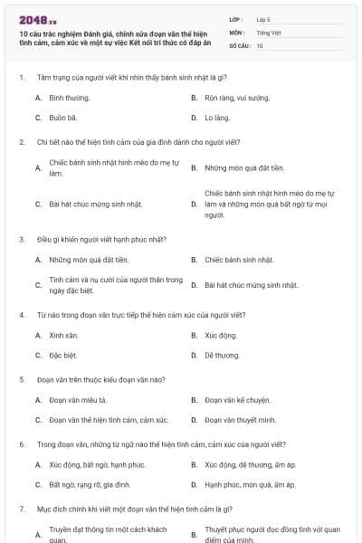 10 câu trắc nghiệm Đánh giá, chỉnh sửa đoạn văn thể hiện tình cảm, cảm xúc về một sự việc Kết nối tri thức có đáp án