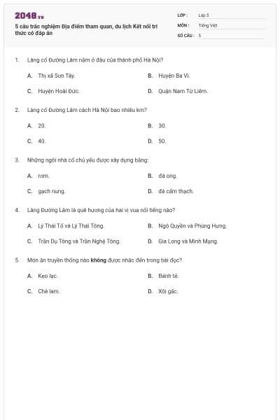 5 câu trắc nghiệm Địa điểm tham quan, du lịch Kết nối tri thức có đáp án
