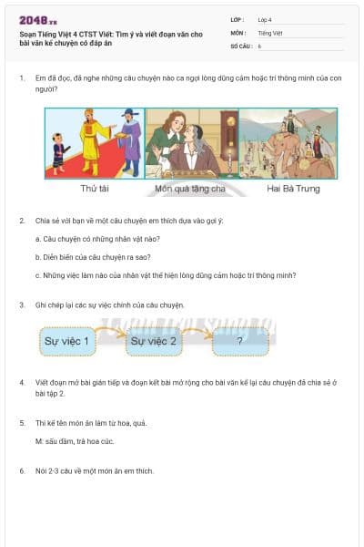 Soạn Tiếng Việt 4 CTST Viết: Tìm ý và viết đoạn văn cho bài văn kể chuyện có đáp án