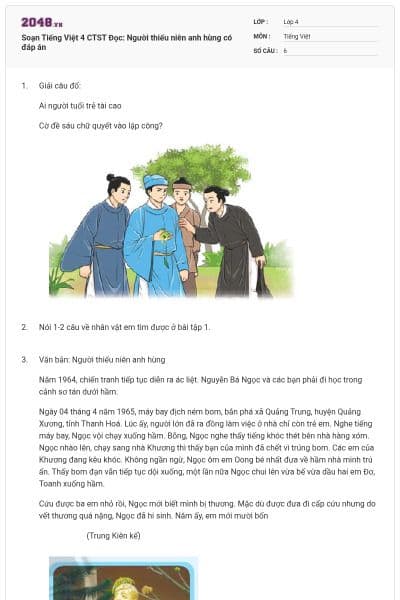 Soạn Tiếng Việt 4 CTST Đọc: Người thiếu niên anh hùng có đáp án
