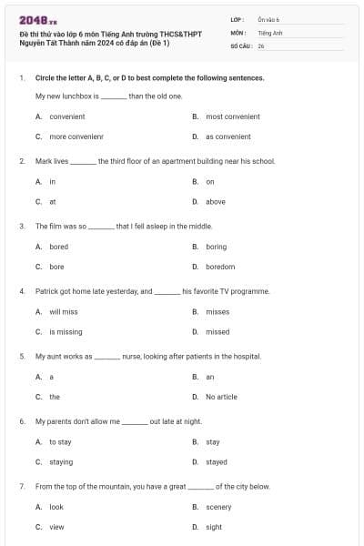 Đề thi thử vào lớp 6 môn Tiếng Anh trường THCS&THPT Nguyễn Tất Thành năm 2024 có đáp án (Đề 1)