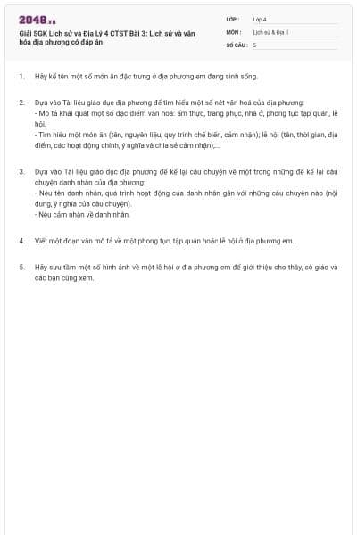 Giải SGK Lịch sử và Địa Lý 4 CTST Bài 3: Lịch sử và văn hóa địa phương có đáp án