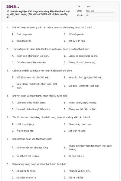10 câu trắc nghiệm Viết đoạn văn nêu ý kiến tán thành một sự việc, hiện tượng (Bài viết số 2) Kết nối tri thức có đáp án