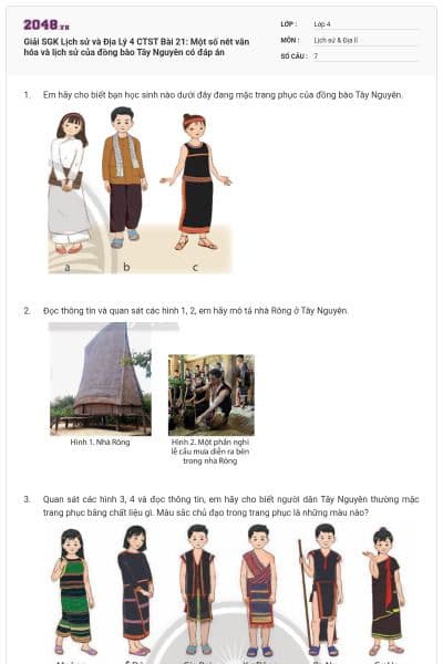 Giải SGK Lịch sử và Địa Lý 4 CTST Bài 21: Một số nét văn hóa và lịch sử của đồng bào Tây Nguyên có đáp án