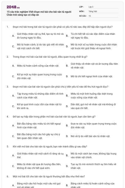 15 câu trắc nghiệm Viết đoạn mở bài cho bài văn tả người Chân trời sáng tạo có đáp án
