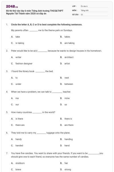 Đề thi thử vào lớp 6 môn Tiếng Anh trường THCS&THPT Nguyễn Tất Thành năm 2020 có đáp án