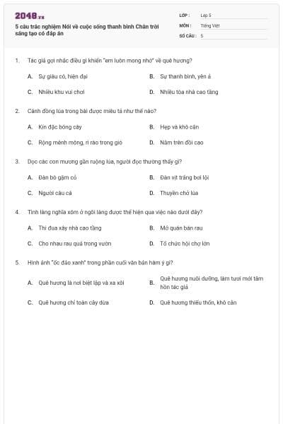 5 câu trắc nghiệm Nói về cuộc sống thanh bình Chân trời sáng tạo có đáp án
