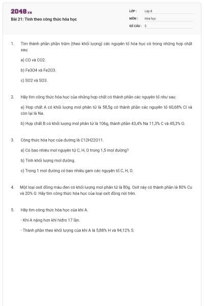 Bài 21: Tính theo công thức hóa học