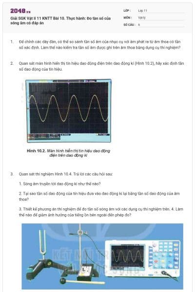 Giải SGK Vật lí 11 KNTT Bài 10. Thực hành: Đo tần số của sóng âm có đáp án