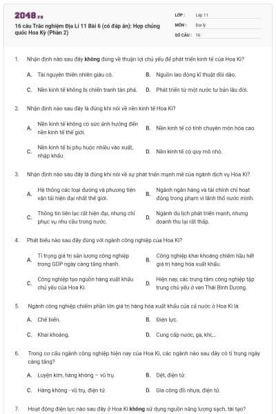 16 câu  Trắc nghiệm Địa Lí 11 Bài 6 (có đáp án): Hợp chủng quốc Hoa Kỳ (Phần 2)