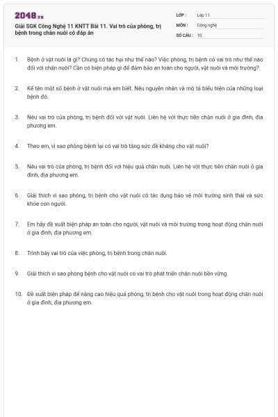 Giải SGK Công Nghệ 11 KNTT Bài 11. Vai trò của phòng, trị bệnh trong chăn nuôi có đáp án