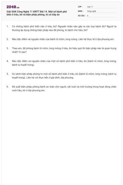 Giải SGK Công Nghệ 11 KNTT Bài 14. Một số bệnh phổ biến ở trâu, bò và biện pháp phòng, trị có đáp án
