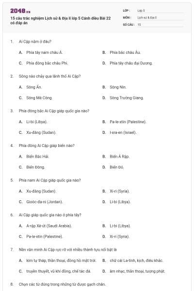 15 câu trắc nghiệm Lịch sử & Địa lí lớp 5 Cánh diều Bài 22 có đáp án
