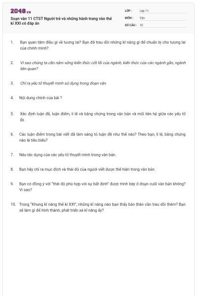 Soạn văn 11 CTST Người trẻ và những hành trang vào thế kỉ XXI có đáp án