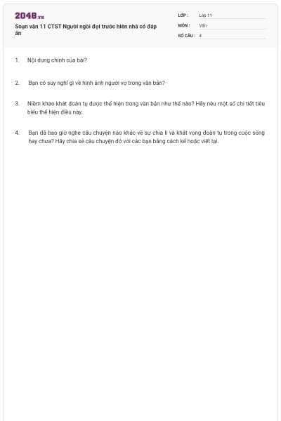 Soạn văn 11 CTST Người ngồi đợi trước hiên nhà có đáp án