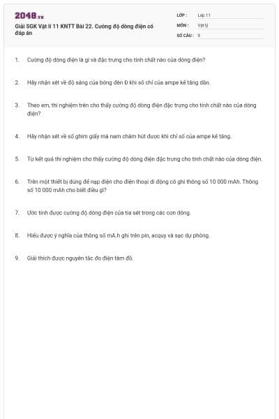 Giải SGK Vật lí 11 KNTT Bài 22. Cường độ dòng điện có đáp án