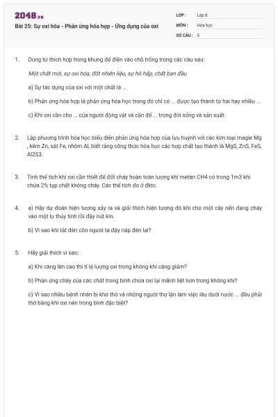 Bài 25: Sự oxi hóa - Phản ứng hóa hợp - Ứng dụng của oxi