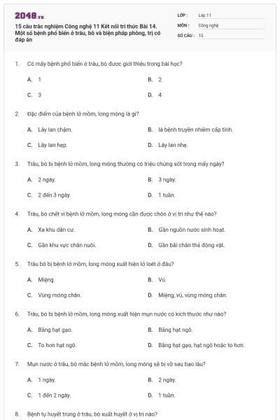 15 câu trắc nghiệm Công nghệ 11 Kết nối tri thức Bài 14. Một số bệnh phổ biến ở trâu, bò và biện pháp phòng, trị có đáp án