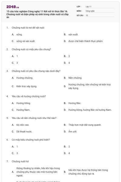 15 câu trắc nghiệm Công nghệ 11 Kết nối tri thức Bài 16. Chuồng nuôi và biện pháp vệ sinh trong chăn nuôi có đáp án
