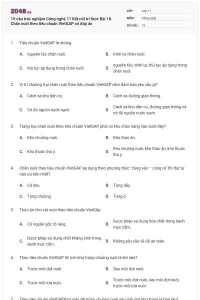 15 câu trắc nghiệm Công nghệ 11 Kết nối tri thức Bài 18. Chăn nuôi theo tiêu chuẩn VietGAP có đáp án