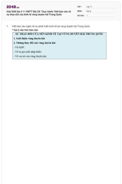 Giải SGK Địa lí 11 KNTT Bài 28: Thực hành: Viết báo cáo về sự thay đổi của kinh tế vùng duyên hải Trung Quốc