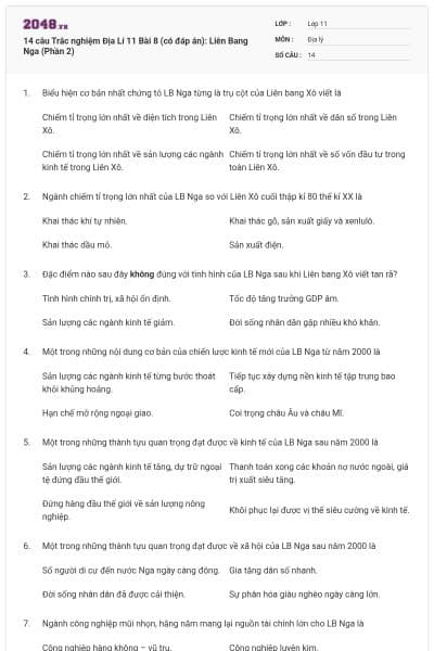 14 câu  Trắc nghiệm Địa Lí 11 Bài 8 (có đáp án): Liên Bang Nga (Phần 2)