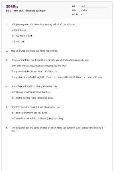 Bài 31: Tính chất - Ứng dụng của hiđro