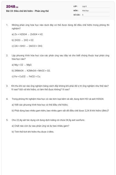 Bài 33: Điều chế khí hidro - Phản ứng thế