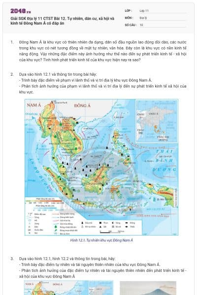 Giải SGK Địa lý 11 CTST Bài 12. Tự nhiên, dân cư, xã hội và kinh tế Đông Nam Á có đáp án