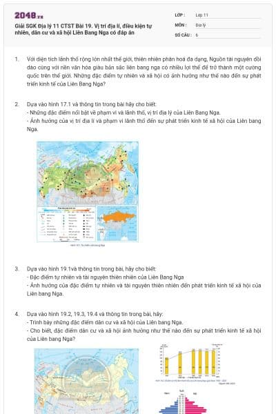 Giải SGK Địa lý 11 CTST Bài 19. Vị trí địa lí, điều kiện tự nhiên, dân cư và xã hội Liên Bang Nga có đáp án