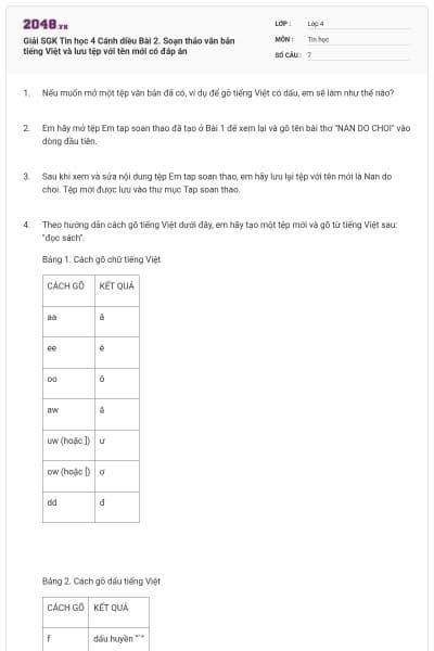 Giải SGK Tin học 4 Cánh diều Bài 2. Soạn thảo văn bản tiếng Việt và lưu tệp với tên mới có đáp án