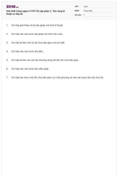 Giải SGK Công nghệ 4 CTST Ôn tập phần 2. Thủ công kĩ thuật có đáp án