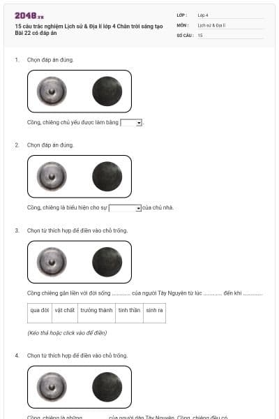 15 câu trắc nghiệm Lịch sử & Địa lí lớp 4 Chân trời sáng tạo Bài 22 có đáp án