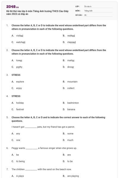 Đề thi thử vào lớp 6 môn Tiếng Anh trường THCS Cầu Giấy năm 2023 có đáp án