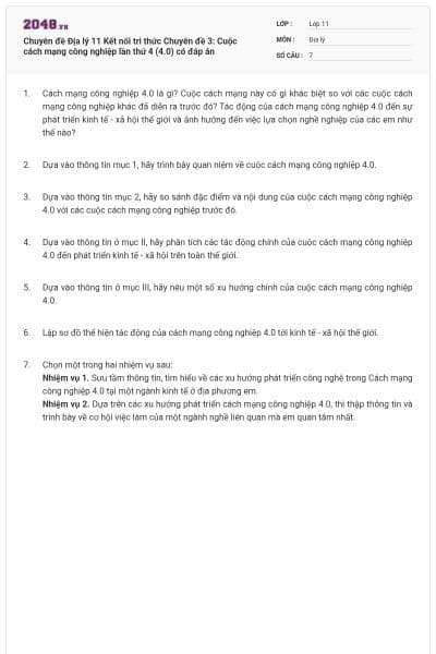 Chuyên đề Địa lý 11 Kết nối tri thức Chuyên đề 3: Cuộc cách mạng công nghiệp lần thứ 4 (4.0) có đáp án