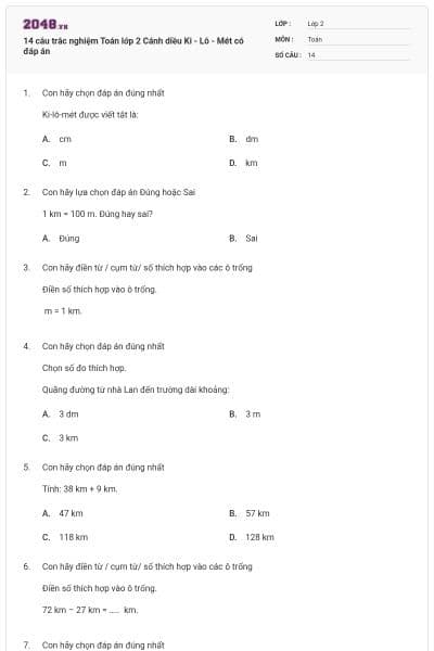 14 câu trắc nghiệm Toán lớp 2 Cánh diều Ki - Lô - Mét có đáp án