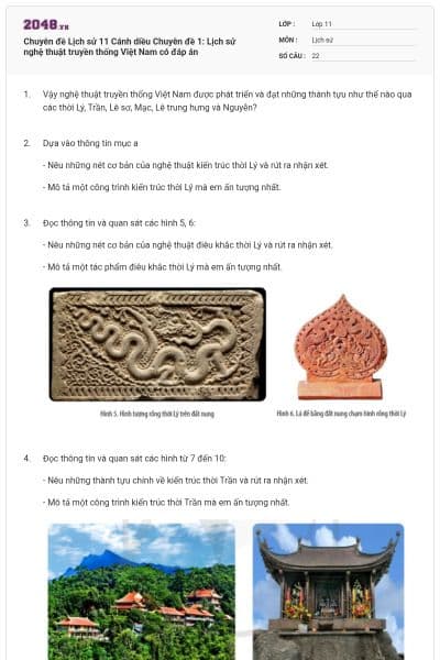 Chuyên đề Lịch sử 11 Cánh diều Chuyên đề 1: Lịch sử nghệ thuật truyền thống Việt Nam có đáp án
