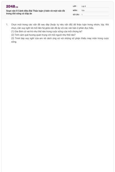 Soạn văn 8 Cánh diều Bài Thảo luận ý kiến về một vấn đề trong đời sống có đáp án